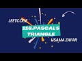 118. Pascal's Triangle || LeetCode Practice || Using Python