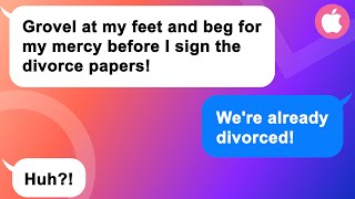 [Apple] My egotistic wife threatens me to sign the divorce papers, so I grant her wish