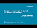 Nanopore sequencing in single-cell and spatial transcriptomics