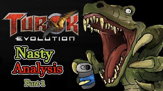 Turok Evolution: A Nasty Analysis