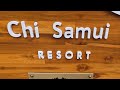 CHI SAMUI RESORT in Bangrak KOH SAMUI, THAILAND