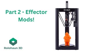 Mods for my FLSUN SR Delta 3D Printer! - Part 2 - Effector Mods