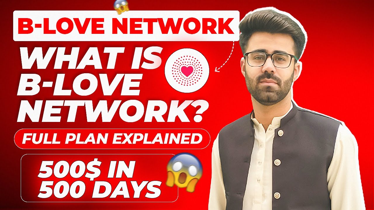 What Is B-Love Network? || B-Love Network Kya Hai? || B-Love Network ...