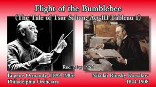 Rimsky-Korsakov: Flight of the Bumblebee, Ormandy \u0026 PhiladelphiaO (1965) リムスキー＝コルサコフ 熊蜂の飛行 オーマンディ