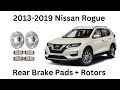 How To Replace Brake Pads & Rotors on a Nissan Rogue 2013 - 2019