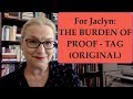 For Jaclyn: The Burden of Proof – Tag (Original)