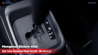 Mengenal Sistem AGS dan Cara Kerjanya Pada Suzuki S-Presso