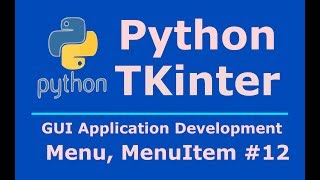 12 Python Tkinter Menu And MenuItems