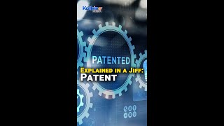 Explained in a Jiff: Patent