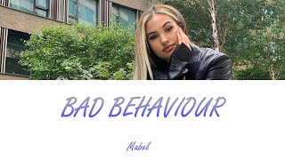 Mabel - Bad Behaviour (Stripped) [Lyrics-Letra en español]