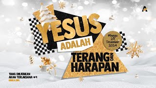 YESUS ADALAH TERANG DAN HARAPAN - Renungan Keluarga Allah (ReKA)