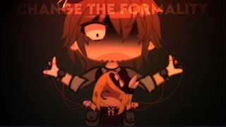 Change the Formality Meme | BATIM | Gacha Club