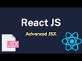 React JS Tutorial | Advanced JSX