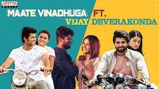Maate Vinadhuga - Official Remix Ft Vijay Deverakonda, rashmika, Priyanka, Shalini