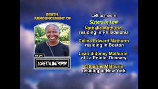 Loretta Mathurin ~ Long Obituary