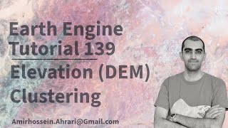 Google Earth Engine Tutorial-139: DEM (Elevation) Classification, using Python API (Xee)