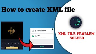 How to make XML file in alight motion | HOW TO EXPORT PRESET AND XML FILE IN ALIGHT MOTION FREE