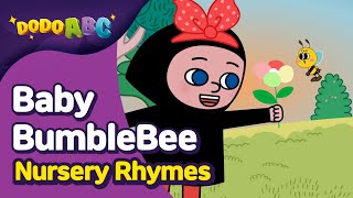 Baby Bumblebee l Nursery Rhymes l Kids Songs l Song & Chant l DODO ABC l Reading Gate