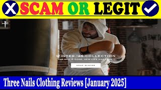 Three Nails Clothing Reviews (Jan 2025) - Is This A Genuine Website? Find Out! | Scam Inspecter