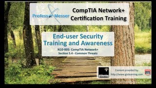 End-User Security Training and Awareness - CompTIA Network+ N10-005: 5.4