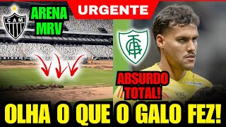 ✅ ATLÉTICO EMPRESTA MATHEUS MENDES AO AMÉRICA-MG! E MUDANÇAS NA ARENA MRV CONFIRA AGORA E+