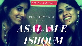 ASALAAM-E-ISHQUM | GUNDAY | DUET PERFORMANCE