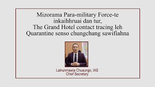 Mizorama Para-military Force-te inkaihhruai dan tur - Lalnunmawia Chuaungo, IAS, C.S. Speech