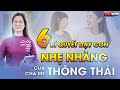 6 BÍ QUYẾT DẠY CON NHẸ NHÀNG CỦA CHA MẸ THÔNG THÁI | NGUYỄN THỊ LANH