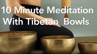 10 Minute Morning Meditation Tibetan Bowl Music For Positive Energy (NAMASTE)