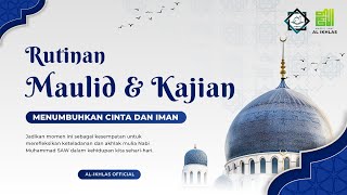 Rutinan Maulid Simthudduror & Kajian Kitab Sullamtaufiq | Masjid Jami Al-Ikhlas