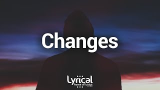 Witt Lowry - CHANGES (Lyrics) (ft. Deion Reverie) (Prod. Dan Haynes)