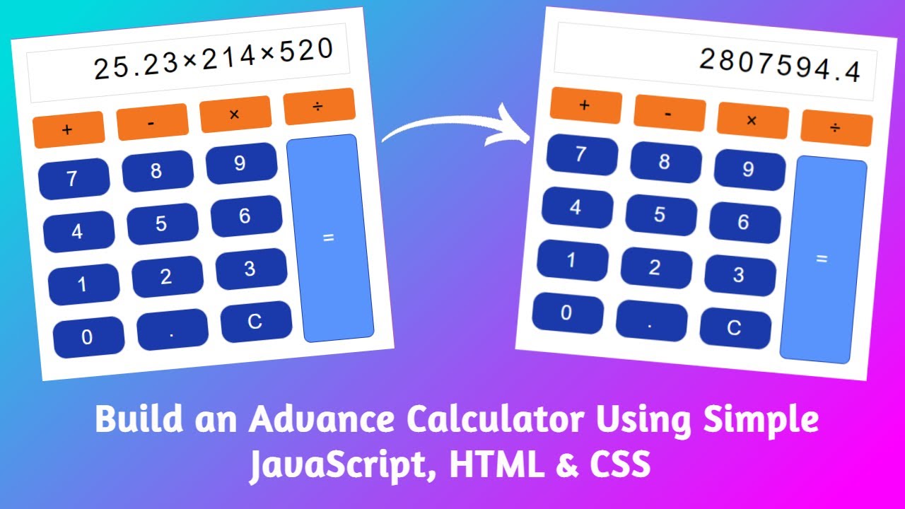 Building A Calculator Using JavaScript, HTML And CSS - YouTube