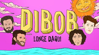 Dibob - Longe Daqui (Videoclipe Oficial)