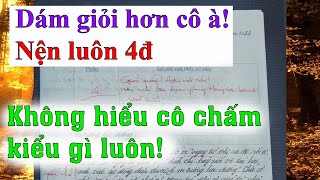 Bài văn thẳng tắp như ruột ngựa khiến cô giáo nóng mắt #291