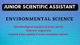 Environmental science/Microbiological analysis of water purity/Indicator organisms/ JSA class 15