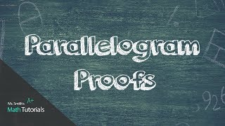 Parallelogram Proofs