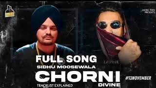 Chorni song Sidhu Moose Wala (Full Song) Chorni Sidhu Divine | Chorni Song | Chorni Song Divine