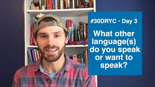 I speak Spanish, French, Esperanto, and English | #30DRYC (Day 3)