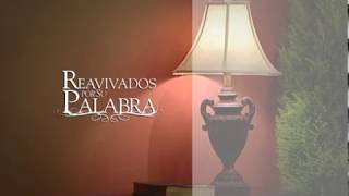 Reavivados por su Palabra - 09/07/2018 - Gálatas 3