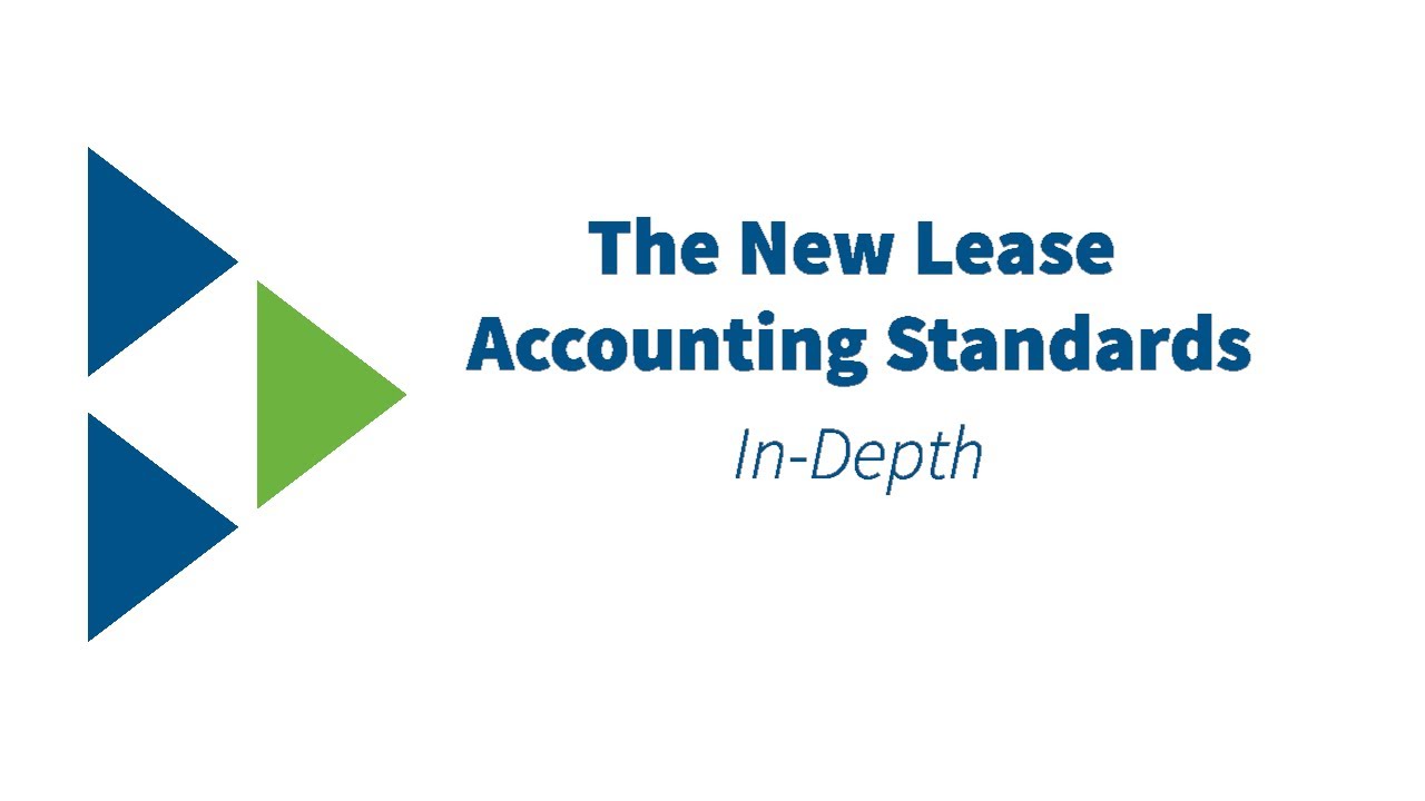 The New Lease Accounting Standards (ASC 842) - In-Depth - YouTube