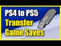 How to Transfer PS4 Game Saves to PS5 Console With USB or External Hard Drive (No PS PLUS NEEDED)