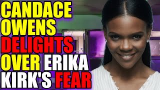 Candace Owens MOCKS Erika Kirk's FEAR