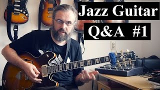 Jazz Guitar Q&A #1 - CAGED, Barry Harris, Modes, Singable lines