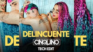 Delincuente - Boro Boro & Elettra Lamborghini REMIX (CINQUINO Tech Edit)