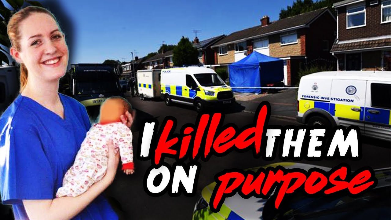 "I Killed Them On Purpose" - Lucy Letby True Crime Trial | UK Killer ...