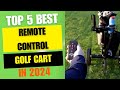 Top 5 Best Remote Control Golf Cart for Hills 2024 | Best Motorized Golf Carts Reviews