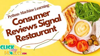 Python Machine Learning Project - Consumer Reviews Signal Restaurant Closure - ClickMyProject
