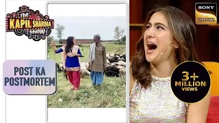 किसकी बकरियां चराने गई थी Sara Ali Khan? | The Kapil Sharma Show Season 2 | Post Ka Postmortem