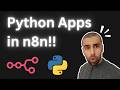 How to Run Python Scripts and Apps in n8n!