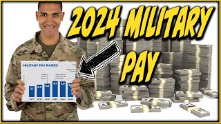 2024 Military Pay chart - What will you make?